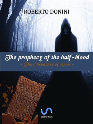 cover image of The Prophecy of the Half-Blood